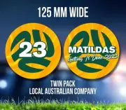 Matildas Getting It Done 2023 Round Sticker 2pack 125mm Wide Football FREE POST