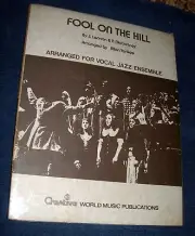 1967 “THE FOOL ON THE HILL” SHEET MUSIC - For VOCAL JAZZ ENSEMBLE SEALED