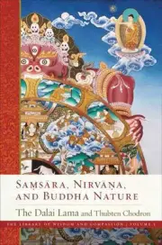 Samsara, Nirvana, and Buddha Nature by Dalai Lama (English) Hardcover Book