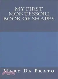 在飛比找三民網路書店優惠-My First Montessori Book of Sh