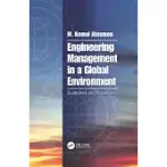 ENGINEERING MANAGEMENT IN A GLOBAL ENVIRONMENT: GUIDELINES AND PROCEDURES