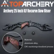 25 in ILF Bow Riser CNC Machined+Wood for Right Hand ILF Recurve Bow Riser