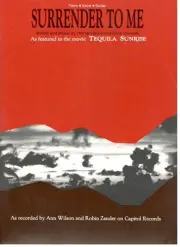 MARX/WISLON/ZANDER-SURRENDER TO ME-SHEET MUSIC-TEQUILA SUNRISE-PIANO/GUITAR-NEW!