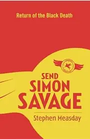 Send Simon Savage #2: Return of the Black Death