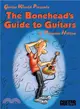 Guitar World Presents ― The Bonehead's Guide to Guitars