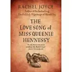 THE LOVE SONG OF MISS QUEENIE HENNESSY