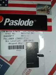 "NEW" .Paslode Part # 901015 FOLLOWER (IM200-F18)
