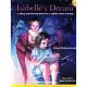 Isabelle’s Dream: A Story and Activity Book for a Child’s Grief Journey