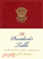 在飛比找三民網路書店優惠-The President's Table ─ Two Hu