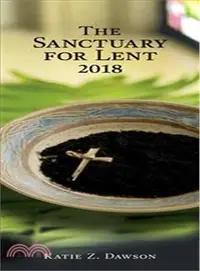 在飛比找三民網路書店優惠-The Sanctuary for Lent 2018