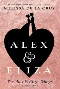 在飛比找三民網路書店優惠-Alex and Eliza ― A Love Story