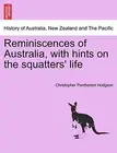 Reminiscences of Australia, with hints on the s, Hodgson, Pemberton<-