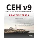 CEH V9: CERTIFIED ETHICAL HACKER VERSION 9 PRACTICE TESTS