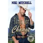 TIME FOR CHANGE WESTERN TIME TRAVEL BOOK 3 LARGE PRINT: WESTERN TIME TRAVEL ROMANCE BOOK 3