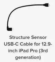 Structure Sensor Cable For iPad Pro 12.9" (3rd Gen)