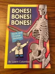 Bones! Bones! Bones! by Luann Colombo Book & Posable Skeleton ISBN 0970034644