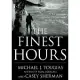 The Finest Hours: The True Story of the U.S. Coast Guard’s Most Daring Sea Rescue