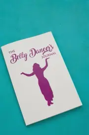 Belly Dancer's Journal (Dance Training Diary & Choreography Logbook)
