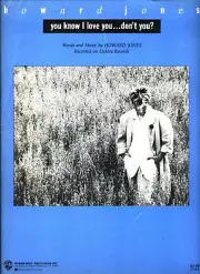 HOWARD JONES YOU KNOW I LOVE YOU...DON'T YOU? SHEET MUSIC PIANO/V/GUITAR 1986