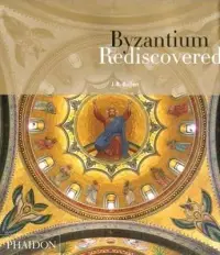 在飛比找博客來優惠-Byzantium Rediscovered