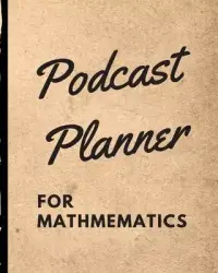 在飛比找博客來優惠-Podcast Planner For Mathematic