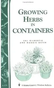 [(Growing Herbs in Containers)] [Author: Maggie Oster] published on (January, 1998)