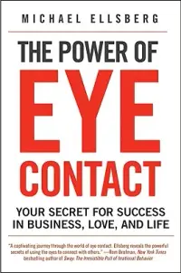 在飛比找博客來優惠-The Power of Eye Contact: Your