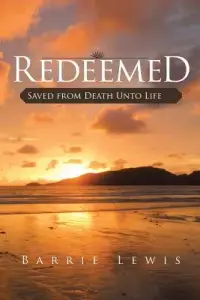 在飛比找博客來優惠-Redeemed: Saved from Death Unt
