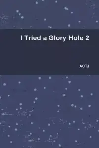 在飛比找博客來優惠-I Tried a Glory Hole 2