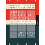 BEST PRACTICES FOR GRAPHIC DESIGNERS: GRIDS AND PAGE LAYOUTS: AN ESSENTIAL GUIDELINE FOR UNDERSTANDING & APPLYING PAGE DESIGN PR