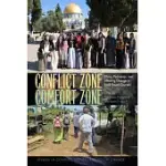 CONFLICT ZONE, COMFORT ZONE: ETHICS, PEDAGOGY, AND EFFECTING CHANGE IN FIELD-BASED COURSES