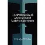 THE PHILOSOPHY OF ARGUMENT AND AUDIENCE RECEPTION
