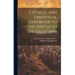 CRITICAL AND EXEGETICAL HANDBOOK TO THE EPISTLE TO THE GALATIANS