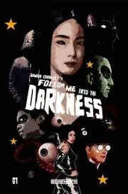 Follow Me Into The Darkness #1 2022 Connelly Cover B Behemoth Comics EB71