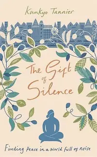 在飛比找誠品線上優惠-The Gift of Silence: Finding P