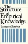 The Structure of Empirical Knowledge by Laurence BonJour (English) Paperback Boo
