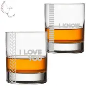 I Love You - I Know Set of Two Bourbon Whiskey Rocks Glass