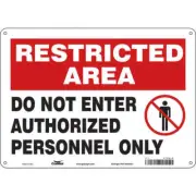 Restricted Area Do Not Enter Authorized Personnel Only Sign 10"x14" .055, 472W38