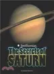 The Secrets of Saturn