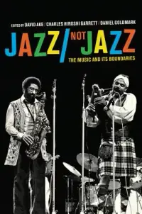在飛比找博客來優惠-Jazz/Not Jazz: The Music and I