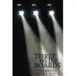 THREE ON THE BOARDS: NEW PLAYS FOR THREE ACTORS