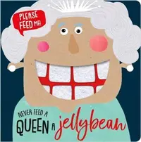 在飛比找三民網路書店優惠-Never Feed a Queen a Jellybean