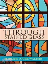 在飛比找三民網路書店優惠-Through Stained Glass