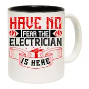 Have No Fear The Electrician Is Here Sparky Mug Cup