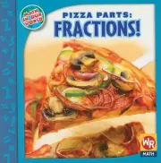 PIZZA PARTS: FRACTIONS! (MATH IN OUR WORLD LEVEL 3) By Linda Bussell *BRAND NEW*