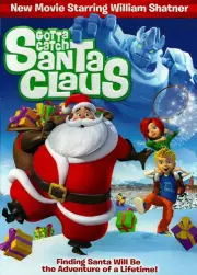 Gotta Catch Santa Claus William Shatner|Nathan Stephenson|David Berni|Lisa L...