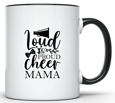 Loud and Proud Cheer Mama 11 Oz Black Handle Mug