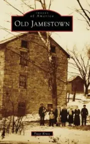 Old Jamestown (Images of America) by Kruse, Peggy [Hardback, 130 pages]