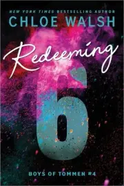 Redeeming 6, Paperback by Walsh, Chloe, Brand New, Free shipping in the US