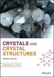 Crystals and Crystal Structures by Richard J.D. Tilley (English) Paperback Book